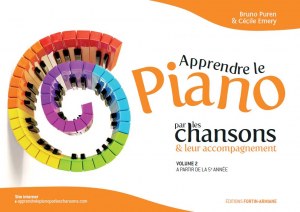 Apprendre le piano par les chansons et leur accompagnement Vol 2 de B. Puren & C. Emery