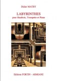 "Labyrinths" Didier Matry for oboe, trumpets and piano or organ