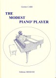 The modest piano'player by Gordon CARR