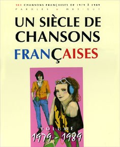 "A Century of French Songs" 1979 - 1989