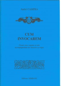 Cum invocarem (A Campra )