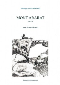 Mount Ararat Opus 17-b for solo cello by D de Williencourt