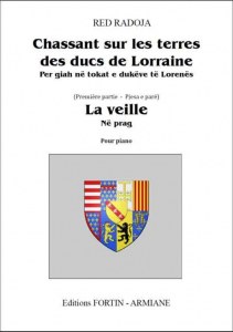 "Hunting on the lands of the Dukes of Lorraine" La Veille de Red Radoja