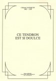 Ce tendron est si doulce (Cl Jannequin )