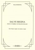 Salve Regina - by Bruno Rossignol "for a tomb of Francis Poulenc