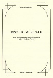 Musical risotto de Bruno Rossignol