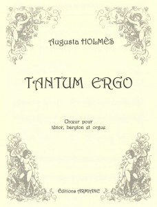 Tantum ergo d'Augusta Holmes (ch et o)