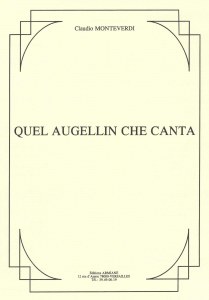 Quel augellin che canta by C Monteverdi