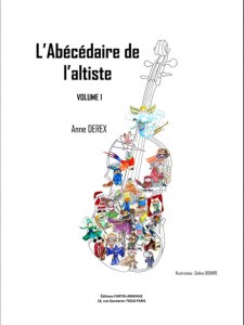 "The Abécédaire de l'Altiste" first volume by Anne Derex (illustrations: Solène Debarre)