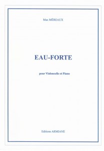Eau Forte pour violoncelle et piano