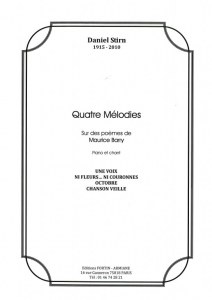 Quatre Mélodies de Daniel Stirn, poèmes de J Selleron