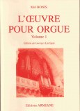 Mel Bonis "L'Oeuvre pour Orgue" Volume 1
