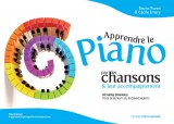 Apprendre le Piano par les Chansons & leur accompagnement par Bruno Puren & Cécile Emery réédition