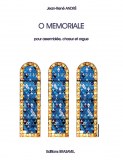O Memoriale pour assemblée, choeur et orgue de Jean-René André