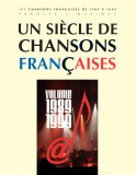 "Un siècle de Chansons Françaises" 1989 - 1999