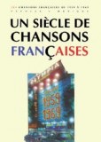 "Un siècle de Chansons Françaises" 1959 - 1969
