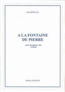 A la Fontaine de Pierre pour saxophone alto et piano