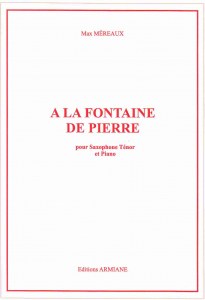 A la Fontaine de Pierre pour saxophone Ténor et piano