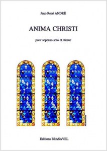 ANIMA CHRISTI pour Soprano solo et choeur