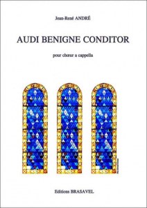 AUDI BENIGNE CONDITOR Pour choeur a capella