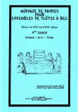 Musique de Danses pour Ensembles de Flûtes à Bec (pièces du XVIe au XVIIIe s.) 4ème Cahier