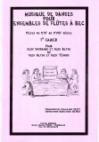 Musique de Danses pour Ensembles de Flûtes à Bec (pièces du XVIe au XVIIIe s.) 1er Cahier