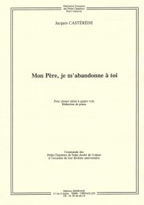 "Mon Père, je m'abandonne à toi" de J.Castérède