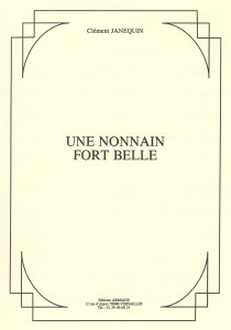 Une nonnain fort belle de Clément Janequin