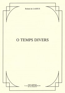 O temps divers de R de Lassus