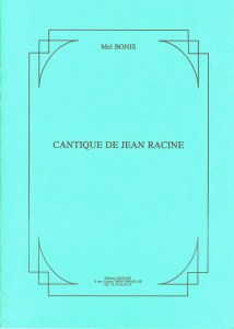 Cantique de Jean Racine - Extrait du quatrième Cantique spirituel