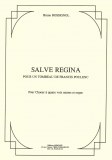 Salve Regina -de Bruno Rossignol "pour un tombeau de Francis Poulenc"