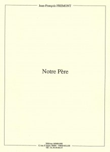 Notre Père (JF Frémont)