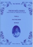 Trois Mélodies opus 91 (Viola, Sauvez moi, Songe) de Mel Bonis