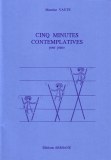 Cinq minutes contemplatives