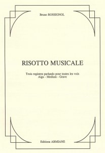 Risotto musicale de Bruno Rossignol