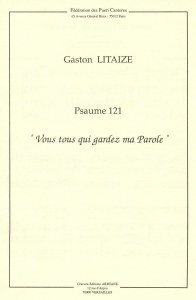 Psaume 121 : "Vous tous qui gardez ma Parole"