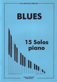 BLUES : 15 piano solos