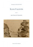 Slava Valentin op.13 